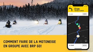 Comment créer une sortie de motoneige en groupe avec BRP GO [upl. by Ladnar]