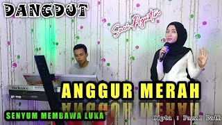 SENYUM MEMBAWA LUKA  ANGGUR MERAH  MEGGY Z  COVER DANGDUT SUCI AGUSTIN [upl. by Rossy]