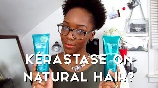 Kérastase on Natural Hair  Unboxing amp Review [upl. by Steel]