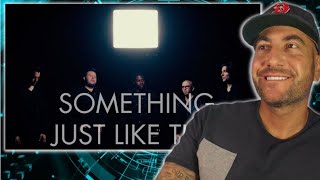 VoicePlay Feat J None  Something Just Like This  The Chainsmokers amp Coldplay  First REACTION [upl. by Asenev]