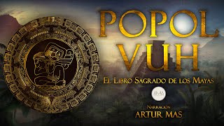 Popol Vuh El Libro Sagrado de los Mayas Audiolibro Completo en Español [upl. by Vedis]