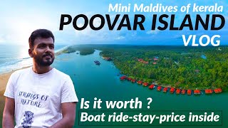 Poovar Island எப்படி இருக்கு வாங்க பாப்போம்  Boat RideStayFood எவ்ளோ ஆகும் [upl. by Ayenat]