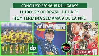 Concluyó fecha 15 de Liga MX hubo GP de Brasil de la F1 hoy termina Semana 9 de la NFL [upl. by Omolhs]