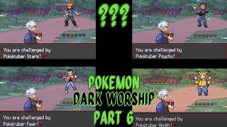 Pokemon Dark Worship Playthrough Part 6 Poketubers [upl. by Selima]