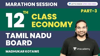 Tamil Nadu Board  12th Class Economy Part 3  Marathon Session  Madhukar Kotawe  UPSC CSE Hindi [upl. by Larianna847]