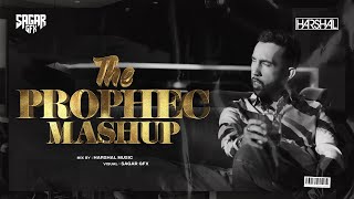 Prophec Mashup  Harshal Music  The Prophec  Mang X Stay X Kina Chir X Mehrama X Alfaazo [upl. by Gustave]