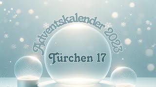 🥰Adventskalender auspacken Tag 17🥰 [upl. by Enirehtacyram]