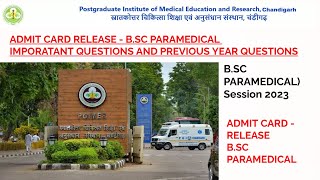 PGIMER ADMIT CARD PARAMEDICAL 2023 AND PREVIOUS YEAR PGIMER CHANDIGARH  BSC PARAMEDICAL ADMIT CARD [upl. by Mapel]