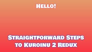 Kuroinu 2 Redux Game Where to Get the Download Link [upl. by Oberg]