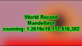 world record mandelbrot zooming 12619e19111516302 [upl. by Zalucki825]