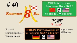 Pekin przejmuje rolę Waszyngtonu na Bliskim Wschodzie  K8D40 TBanyś MHagmajer [upl. by Alli]