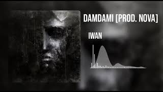 Iwan  Damdami [upl. by Narcissus959]