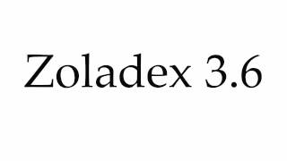 How to Pronounce Zoladex 36 [upl. by Mccord821]