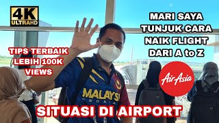 TUTORIAL DI AIRPORT Cara naik flight AirAsia pertama kali dari berlepas hingga mendarat [upl. by Sekofski816]