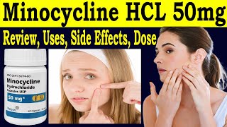 Minocycline Hydrochloride capsule usp 50 mg Review minocycline HCL Tab  uses Side Effects Dose [upl. by Barton63]