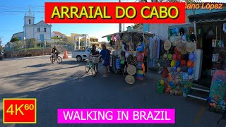 4K⁶⁰  👉 ARRAIAL DO CABO ☀️ walk  BRAZIL  Walking tour  TRAVEL  Vlog 🌟 [upl. by Timmie]