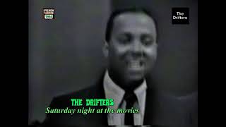 1964 The Drifters  Saturday night at the movie [upl. by Hairahcez985]