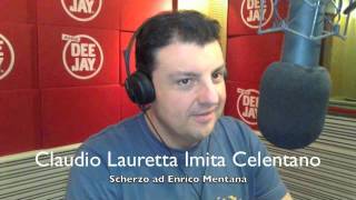 claudio lauretta imita Celentano scherzo a Mentanam4v [upl. by Aneis]