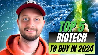 5 Top Biotech Stocks to Watch in 2024 [upl. by Prince678]