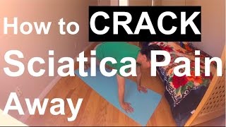 How to Crack your Sciatica Pain away [upl. by Viviene]