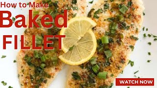 Bake Fish Fillets [upl. by Heffron]