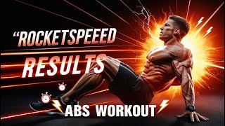 GET ROCKETSPEED RESULTS WITH THIS ABS WORKOUT [upl. by Olivier]