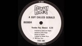 A Guy Called Gerald  Voodoo Ray Original Mix  1989 [upl. by Ignatzia356]