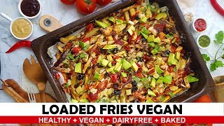 Loaded fries vegan  Oven Baked Fries  Vegan Loaded Fries [upl. by Hauge]