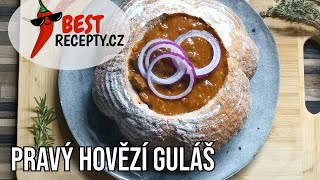 TRADIČNÍ HOVĚZÍ GULÁŠ  Recept na babiččin guláš z hovězího masa [upl. by Nortyad]