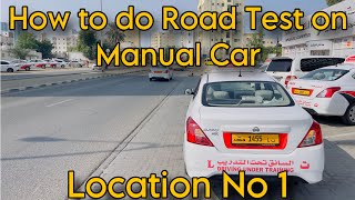 How to do Road Test on Manual Car location no 1 part 1 [upl. by Fran678]