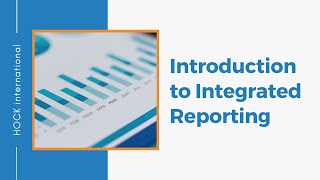 Introduction to Integrated Reporting [upl. by Imtiaz]