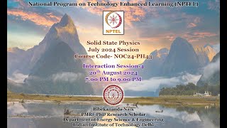 Week 4 of Solid State Physics Problem Solving amp Interaction Session July 2024 Session [upl. by Andersen]