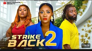 STRIKE BACK 2  Nigerian Movie MERCY JOHNSON DANIEL LLOYD PAT ATTANG  2024 LATEST MOVIE [upl. by Nadirehs]