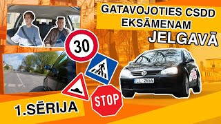 GATAVOJIES CSDD BRAUKŠANAS EKSĀMENAM JELGAVĀ EP1 [upl. by Anihsak]