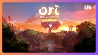 ORI AND THE BLIND FOREST EP 6 Ginso Tree [upl. by Aelhsa944]