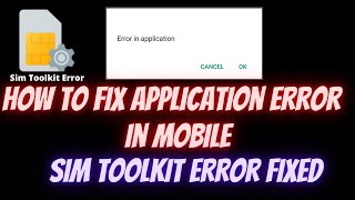 How to fix sim toolkit application error in mobile Sim toolkit error fixed within 5 minutes [upl. by Ire]