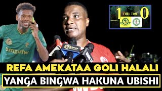 SAM SIMBA REFA AMEIONEA YANGAAMEKATAA GOLI LA HALALIYANGA BINGWA HAKUNA UBISHIREFA AFUNGIWE YULE [upl. by Galligan205]