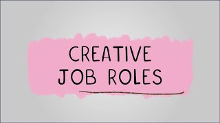 Creative Job Roles  R093 Creative iMedia in the Media Industry [upl. by Clayborne]