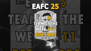 BEST CARDS FROM TEAM OF THE WEEK11 totw fc25 eafc [upl. by Oniger]