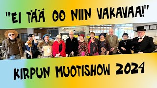 Kirpun muotishow 2024  Ei tää oo niin vakavaa [upl. by Nanreik]