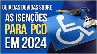 Guia Completo de Isenções para PCD Como Obter IPI ICMS e IPVA [upl. by Radek]