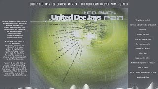 United Dee Jays For Central America  Too Much Rain Oliver Momm Digimix [upl. by Chaille250]