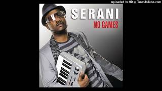 Serani  No Games 639Hz [upl. by Alvin254]