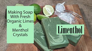 Making Menthol amp Lime Essential Oil Soap [upl. by Llehsam]