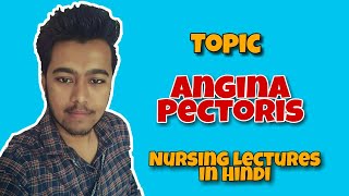 Angina Pectoris  Chest Pain  Nursing Lecture in Hindi MSN 1 [upl. by Anirbas213]