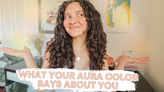 All About AURA COLORS What Does Your Aura Color Mean [upl. by Adoree]