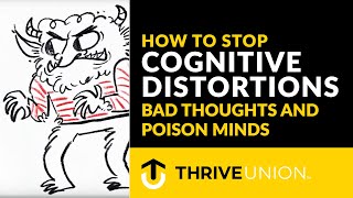 How to Stop Cognitive Distortions Bad Thoughts and Poison Minds [upl. by Kayle]