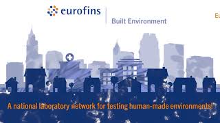 Eurofins Built Environment Overview [upl. by Ellenoj]