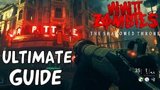 THE SHADOWED THRONE ULTIMATE STARTER GUIDE Full Map Walkthrough Easy Tutorial amp More WW2 Zombies [upl. by Barny]