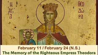 The Lives of Saints February 1124 NSThe Memory of the Righteous Empress Theodora [upl. by Blankenship]